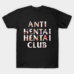 Anti Hentai Hentai Club T-Shirt